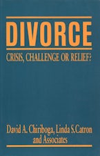 Divorce: Crisis, Challenge, Or Relief?