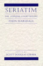 Seriatim: The Supreme Court Before John Marshall
