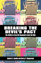 Breaking the Devil’s Pact: The Battle to Free the Teamsters from the Mob