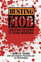 Busting the Mob: The United States v. Cosa Nostra