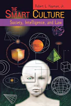 The Smart Culture: Society, Intelligence, and Law