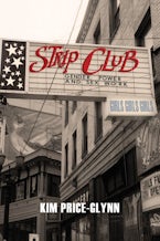 Strip Club: Gender, Power, and Sex Work