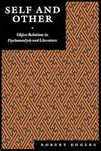 Self and Other: Object Relations in Psychoanalysis and Literature