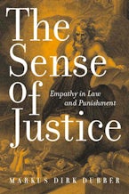 The Sense of Justice: Empathy in Law and Punishment