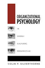 Organizational Psychology in Cross Cultural Perspective