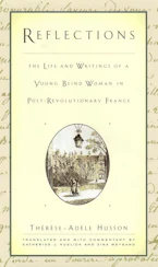 Reflections: The Life and Writings of a Young Blind Woman in Post-Revolutionary France