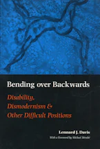Bending Over Backwards: Essays on Disability and the Body