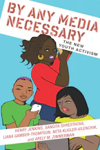 By Any Media Necessary: The New Youth Activism