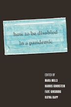 How to Be Disabled in a Pandemic