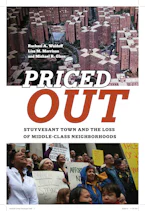 Priced Out: Stuyvesant Town and the Loss of Middle-Class Neighborhoods