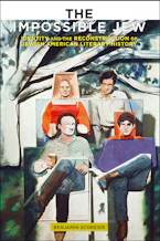 The Impossible Jew: Identity and the Reconstruction of Jewish American Literary History