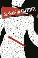 Seasons of Captivity: The Inner World of POWs